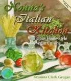 Nonna's Italian Kitchen: Delicious Home-Style Vegan Cuisine