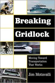 Breaking Gridlock: Moving Toward Transportation That Works