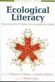 Ecological Literacy: Educating Our Children for a Sustainable World (The Bioneers Series)