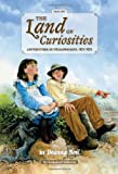The Land of Curiosities (Book 1): Adventures in Yellowstone, 1871-1872 (Ecoseekers Collection)